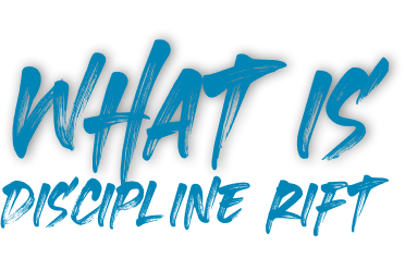 What is Discipline Rift
